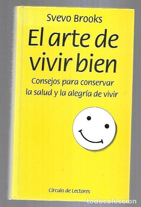 Libros: ARTE DE VIVIR BIEN - EL - BROOKS, SVEVO - Foto 5