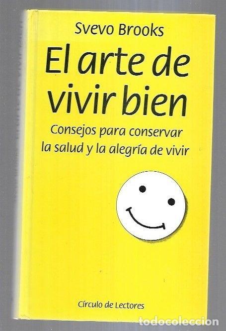 Libros: ARTE DE VIVIR BIEN - EL - BROOKS, SVEVO - Foto 6