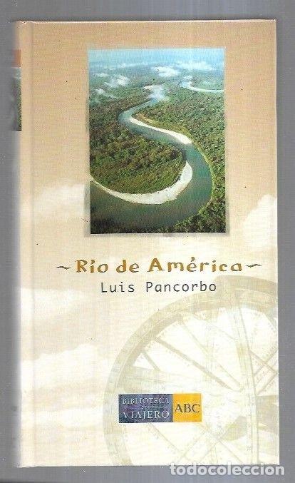 Libros: RIO DE AMERICA - PANCORBO, LUIS - Foto 4