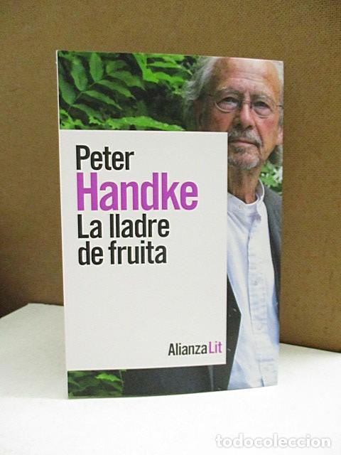 Libros: HANDKE, PETER. - LA LLADRE DE FRUITA. - Foto 1