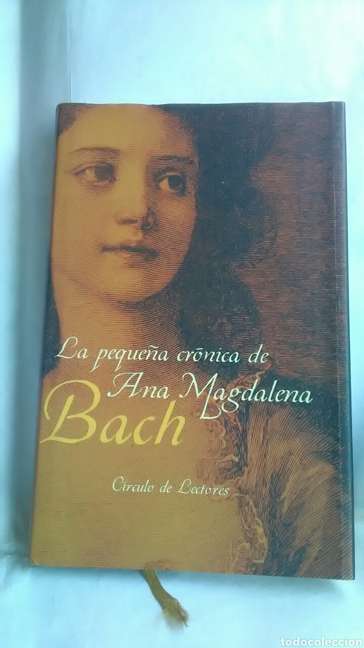 Libros: Bach. Ana Mar&iacute;a Magdalena Bach. C&iacute;rculo de lectores. - Foto 1