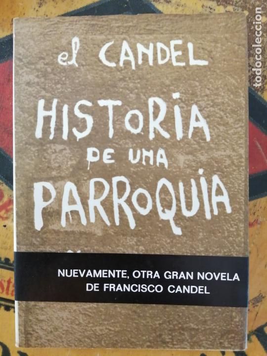 Libros: Historia de una parroquia. Francisco Candel. - Foto 1