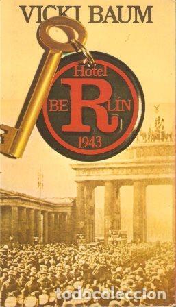 Libros: HOTEL BERL&Iacute;N 1943 - VICKI BAUM - Foto 1