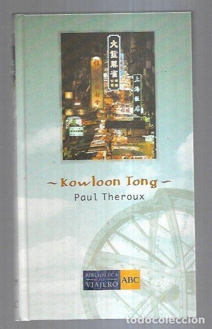 Libros: KOWLOON TONG - THEROUX, PAUL - Foto 2