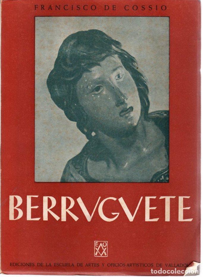 Libros: Berruguete - Coss&iacute;o, Francisco de - Foto 1