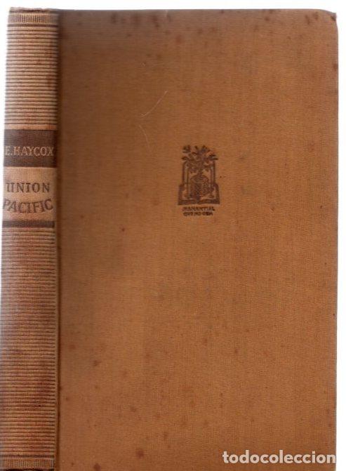 Libros: Union Pacific - Haycox, Ernest - Foto 1