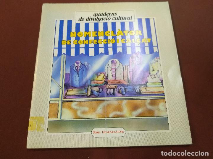 Libros: Quaderns de divulgaci&oacute; cultural - nomencl&agrave;tor de confecci&oacute; i cal&ccedil;at - GRB - Foto 1