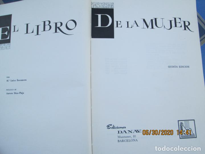 Libros: EL LIBRO DE LA MUJER - M&ordf; LUISA ROCAMORA - EDICIONES DANAE 1968. - Foto 2