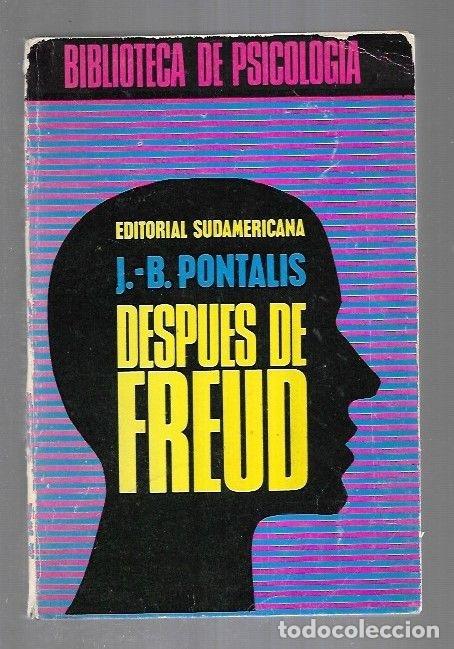Libros: DESPUES DE FREUD - PONTALIS, J. B. - Foto 3