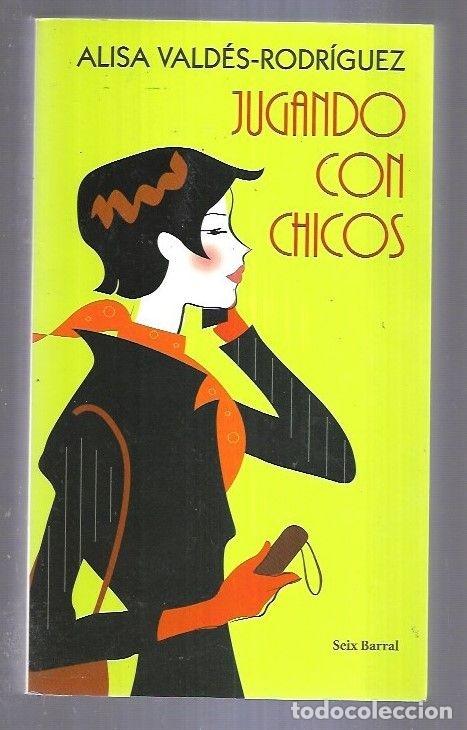 Libros: JUGANDO CON CHICOS - VALDES-RODRIGUEZ, ALISA - Foto 1