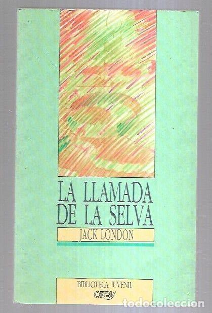 Libros: LLAMADA DE LA SELVA - LA - LONDON, JACK - Foto 1
