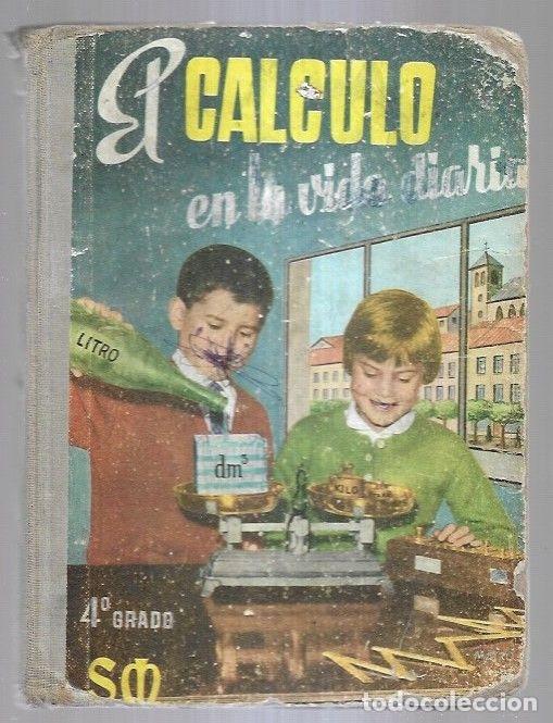 Libros: CALCULO EN LA VIDA DIARIA - EL - S.M. - Foto 1