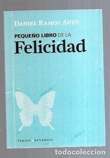 Libros: PEQUE&Ntilde;O LIBRO DE LA FELICIDAD - RAMOS AUTO, DANIEL - Foto 5