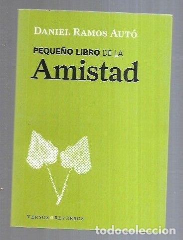Libros: PEQUE&Ntilde;O LIBRO DE LA AMISTAD - RAMOS AUTO, DANIEL - Foto 5