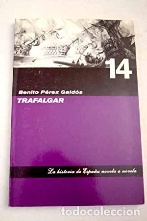 Libros: TRAFALGAR - P&eacute;rez Gald&oacute;s,Benito - Foto 1