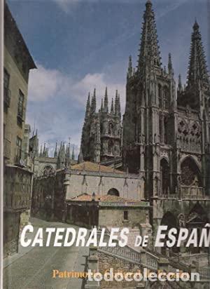 Libros: CATEDRALES DE ESPA&Ntilde;A - Pe&ntilde;a Mart&iacute;nez,Jos&eacute; - Foto 1