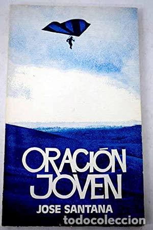 Libros: ORACI&Oacute;N JOVEN - Santana,Jos&eacute; - Foto 1