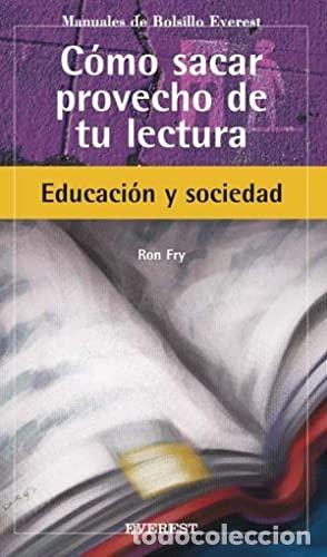 Libros: COMO SACAR PROVECHO DE TU LECTURA - Fry,Ron - Foto 1