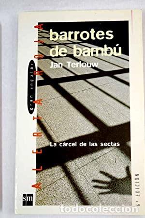 Libros: BARROTES DE BAMB&Uacute; - Terlouw, Jan - Foto 1