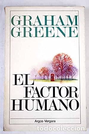Libros: EL FACTOR HUMANO - Greene,Graham - Foto 1