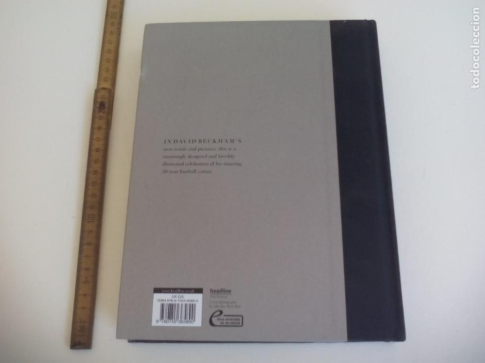 Libros: DAVID BECKHAM. HEADLINE. 2013, textos en ingl&eacute;s. - Foto 5