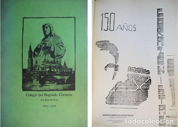 Libros: FRACA, Hno. Juli&aacute;n. Monograf&iacute;a del Colegio del Sagrado Coraz&oacute;n de Zaragoza, 1903-1972. S.a. (1973).