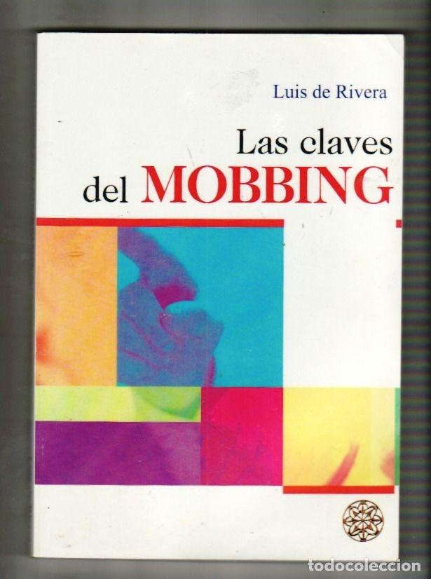Libros: CLAVES DEL MOBBING - LAS - RIVERA, LUIS DE - Foto 2