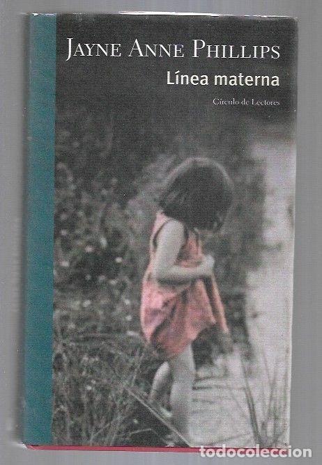 Libros: LINEA MATERNA - PHILLIPS, JAYNE ANNE - Foto 3