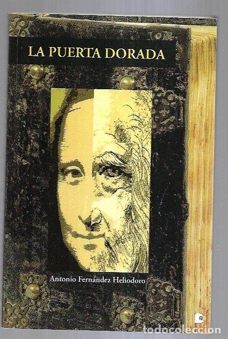 Libros: PUERTA DORADA - LA - FERNANDEZ HELIODORO, ANTONIO - Foto 2
