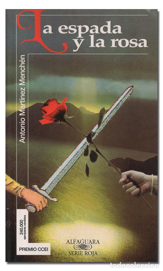 Libros: MART&Iacute;NEZ MENCH&Eacute;N (Antonio).- La espada y la rosa - Foto 1