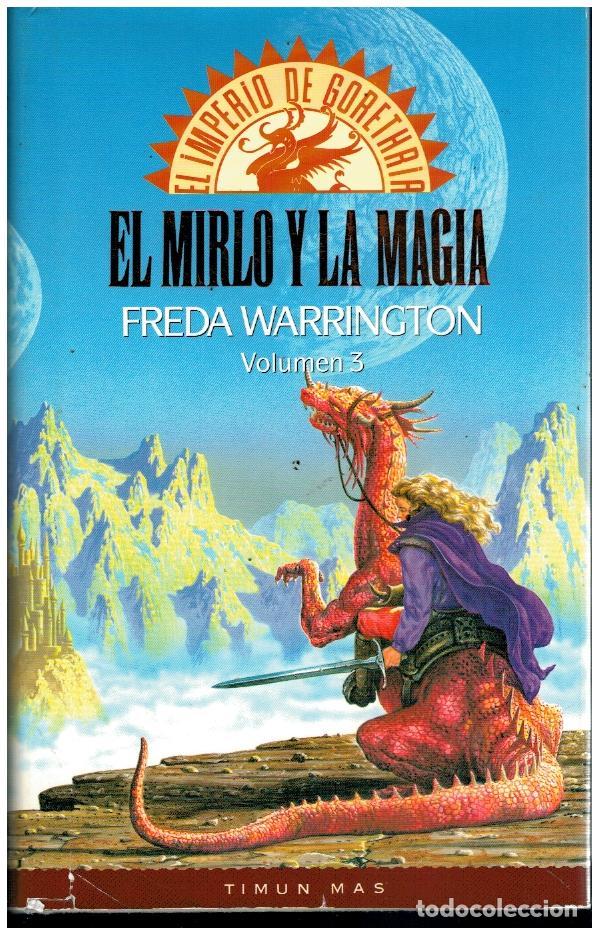 Libros: EL IMPERIO DE GORETHRIA. Vol. 3. EL MIRLO Y LA MAGIA. - Foto 1