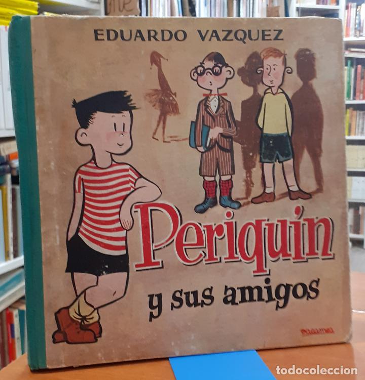 Libros: Periquin y sus amigos - V&Aacute;ZQUEZ, EDUARDO - Foto 1