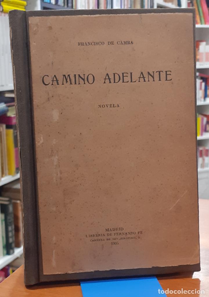 Libros: Camino adelante - DE CAMBA, FRANCISCO - Foto 1