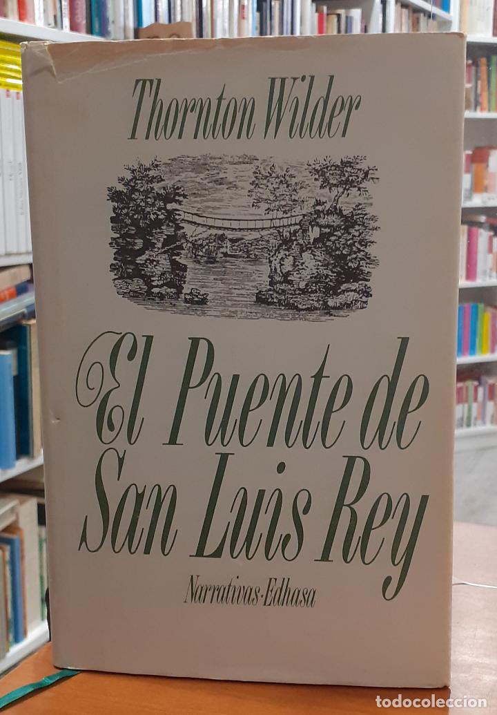 Libros: El Puente de San Luis Rey - WILDER, THORNTON - Foto 1