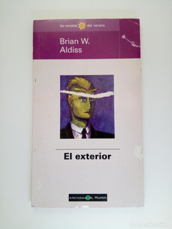 Libros: EL EXTERIOR - BRIAN W. ALDISS - Foto 1