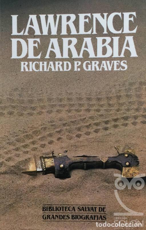 Libros: Lawrence de Arabia - Richard P. Graves - Foto 1