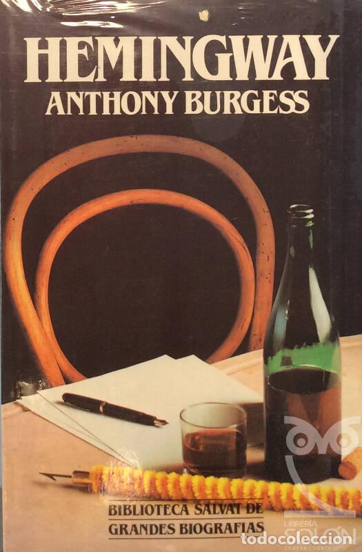 Libros: Hemingway - Anthony Burgess - Foto 1