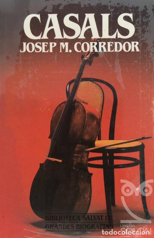 Libros: Casals - Josep M. Corredor - Foto 1