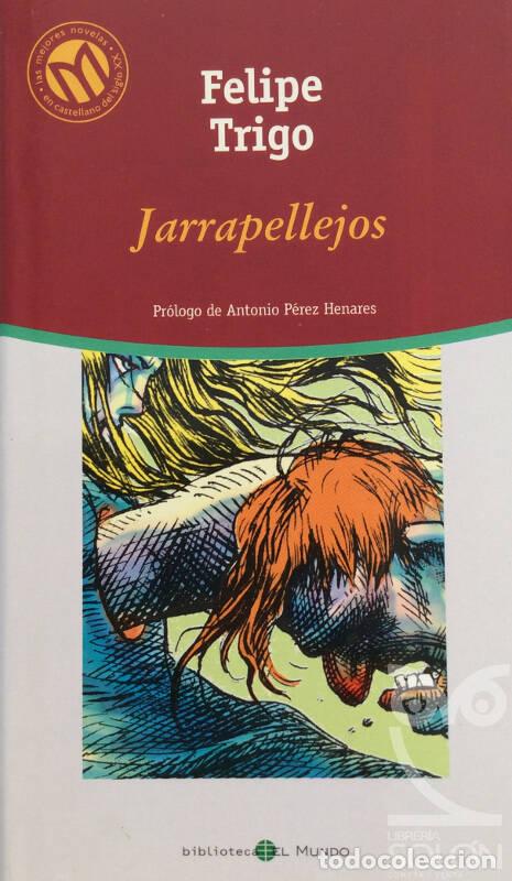 Libros: Jarrapellejos - Felipe Trigo - Foto 1