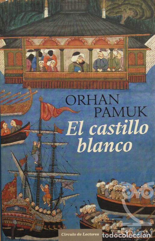 Libros: El castillo blanco - Orhan Pamuk - Foto 1