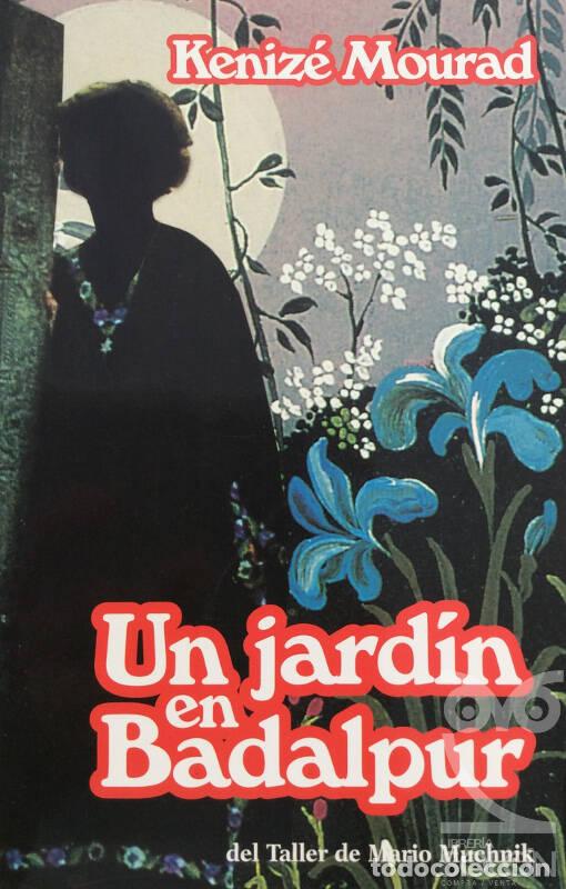 Libros: Un jard&iacute;n en Badalpur - Keniz&eacute; Mourad - Foto 1