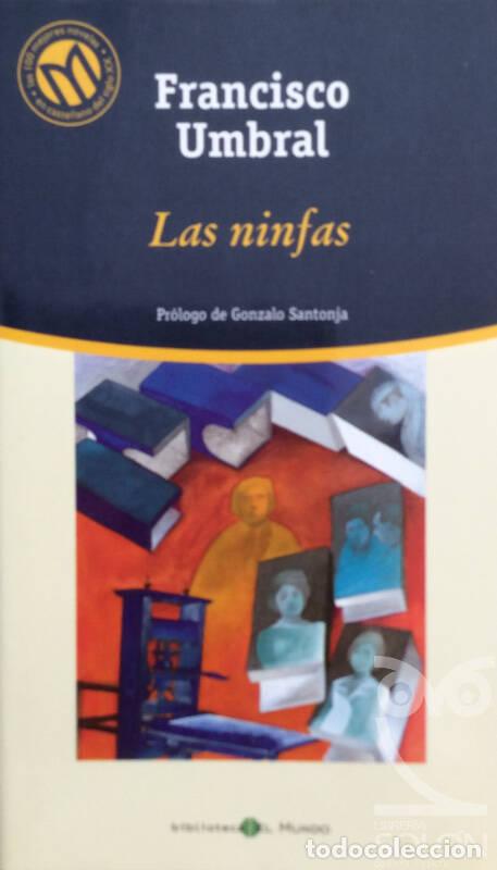 Libros: Las ninfas - Francisco Umbral - Foto 1