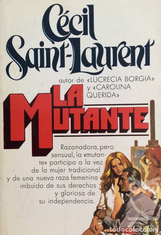 Libros: La mutante - C&eacute;cil Saint-Laurent - Foto 1