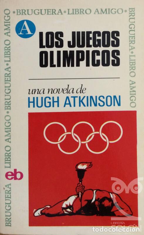 Libros: Los Juegos Ol&iacute;mpicos - Hugh Atkinson - Foto 1