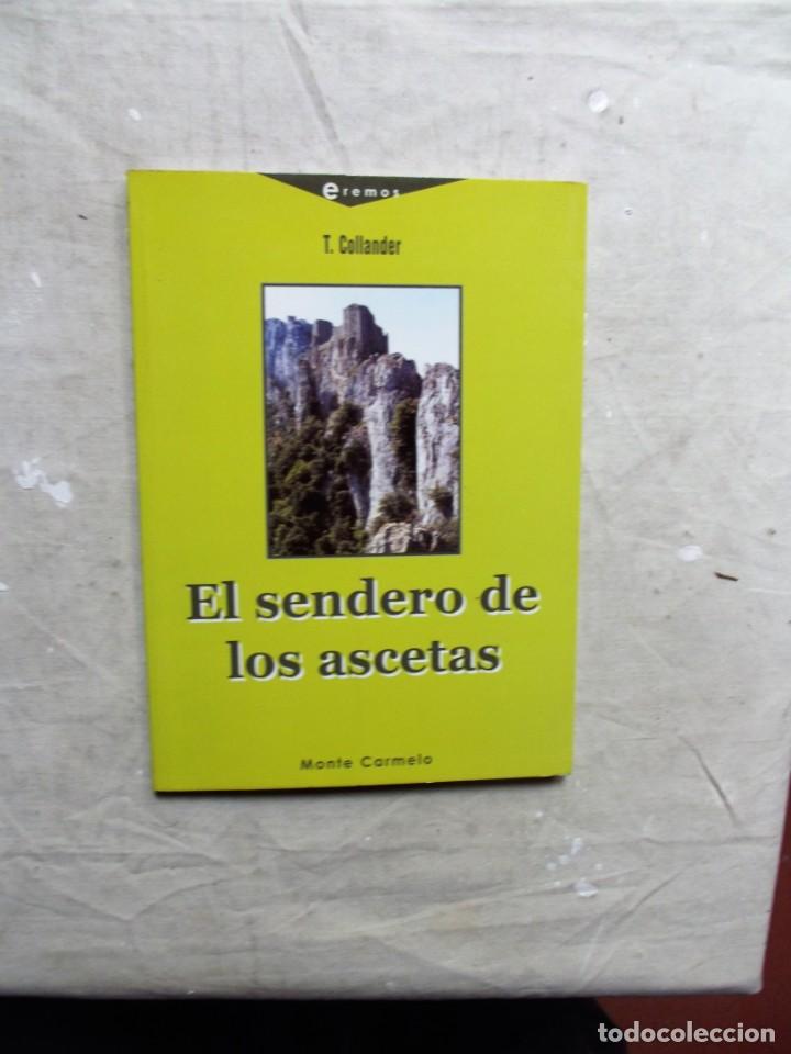 Libros: EL SENDERO DE LOS ASCETAS POR T. COLLANDER - Foto 1