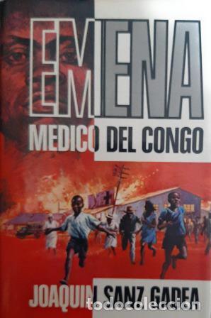 Libros: EMENA MEDICO DEL CONGO - JOAQUIN SANZ GADEA - Foto 1
