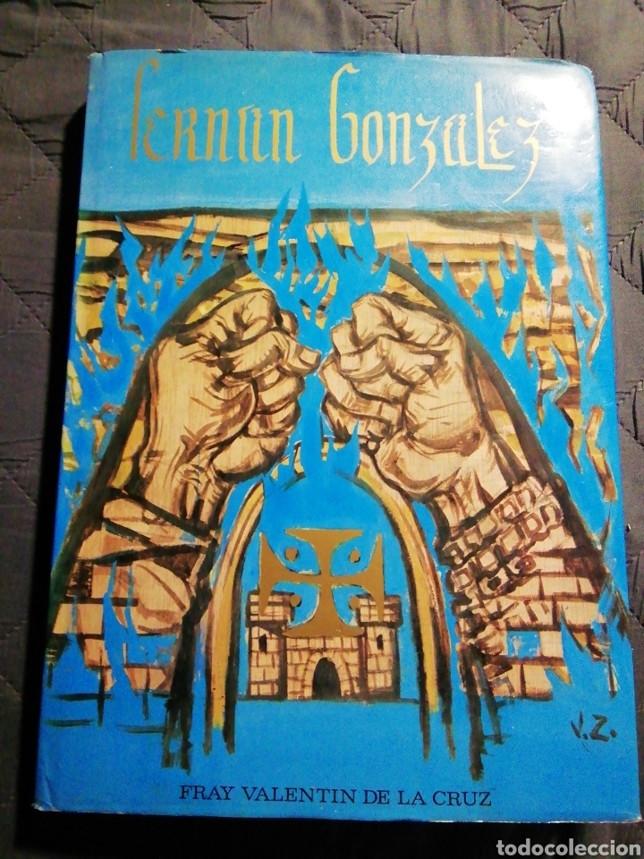 Libros: FERN&Aacute;N GONZ&Aacute;LEZ. FRAY VALENT&Iacute;N DE LA CRUZ - Foto 1