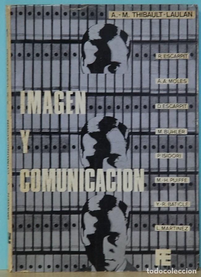 Libros: IMAGEN Y COMUNICACION. FERNANDO TORRES EDITOR. 1973 - Foto 1