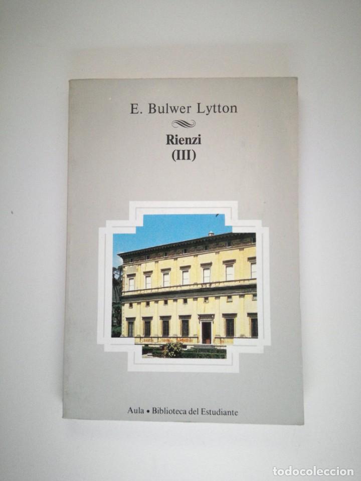 Libros: Rienzi (III) - 1984 - E. Bulwer lytton - Foto 1