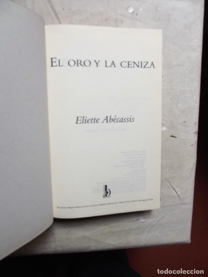 Libros: EL ORO Y LA CENIZA POR ELIETTE ABECASSIS - Foto 2